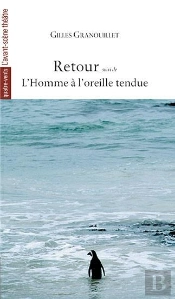 Retour Suivi De L'Homme À L'Oreille Tendue