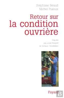 Bertrand.pt - Retour Sur La Condition Ouvrière : Enquête Aux Usines Peugeot De Sochaux-Montbéliard