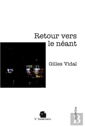 Retour Vers Le Néant : Nouvelles