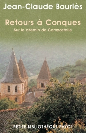 Retours À Conques ; Sur Le Chemin De Compostelle