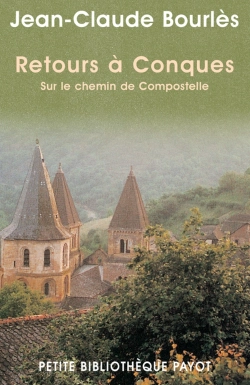 Bertrand.pt - Retours À Conques ; Sur Le Chemin De Compostelle