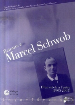 Bertrand.pt - Retours A Marcel Schwob. D Un Siecle A L Autre (1905-2005)