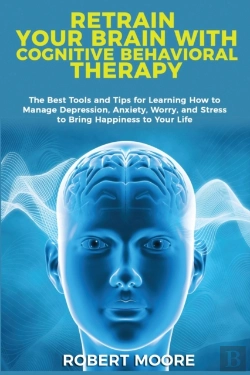 Bertrand.pt - Retrain Your Brain With Cognitive Behavioral Therapy