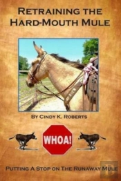 Retraining The Hard-Mouth Mule