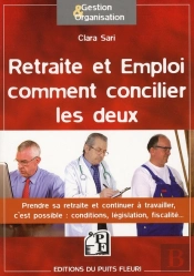 Retraite Et Emploi : Comment Concilier Les Deux