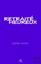 Retraite Et Heureux : Coffret Livre + Jeu
