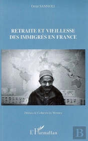 Retraite Et Vieillesse Des Immigrés En France