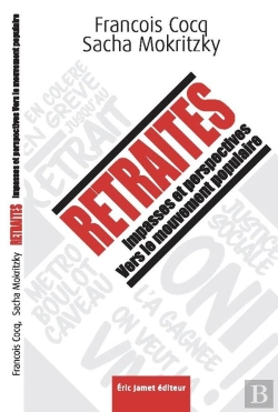 Bertrand.pt - Retraites : Impasses Et Perspectives ; Vers Le Mouvement Populaire