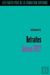 Retraites. Saison 2022