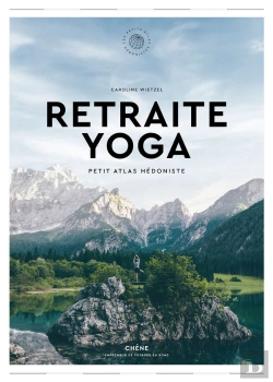 Bertrand.pt - Retraites Yoga ; Petit Atlas Hédoniste