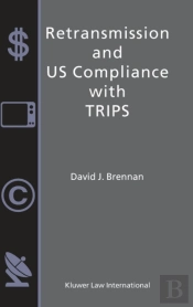 Retransmission And Us Compliance With Trips