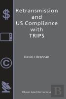 Retransmission And Us Compliance With Trips