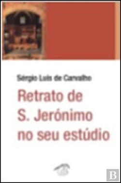 Bertrand.pt - Retrato de S. Jerónimo no seu Estúdio