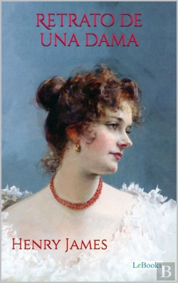 Bertrand.pt - Retrato De Una Dama - Henry James