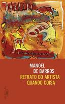Retrato do Artista Quando Coisa