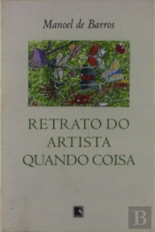 Retrato do Artista Quando Coisa