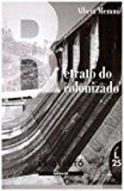Retrato Do Colonizado Precedido Do Retrato Do Colonizador