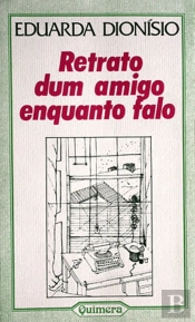 Retrato Dum Amigo Enquanto Falo