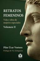 Retratos Femeninos. Volumen Ii