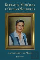 Retratos, Memórias e Outras Molduras