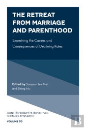 Retreat From Marriage And Parenthood