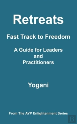 Bertrand.pt - Retreats - Fast Track To Freedom - A Gui