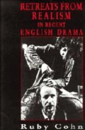 Retreats From Realism In Recent English Drama