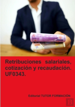 Bertrand.pt - Retribuciones Salariales Cotizacion Y Recaudacion Social. U