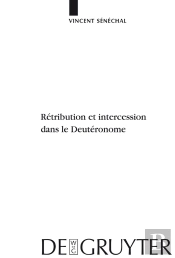 Rétribution Et Intercession Dans Le Deutéronome