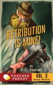 Retribution Is Mine!