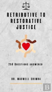 Retributive To Restorative Justice