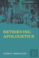 Retrieving Apologetics