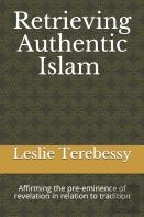 Retrieving Authentic Islam