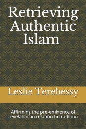 Retrieving Authentic Islam