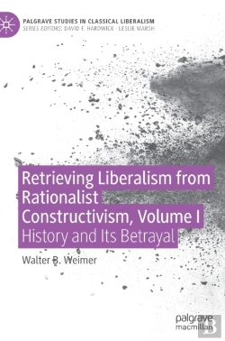 Bertrand.pt - Retrieving Liberalism From Rationalist Constructivism, Volume I