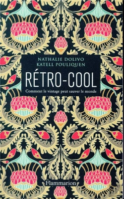 Bertrand.pt - Rétro-Cool : Comment Le Vintage Peut Sauver Le Monde