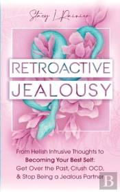 Retroactive Jealousy