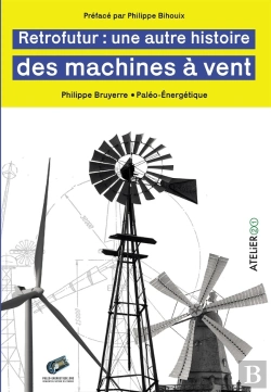 Bertrand.pt - Rétrofutur : Une Autre Histoire Des Machines A Vent