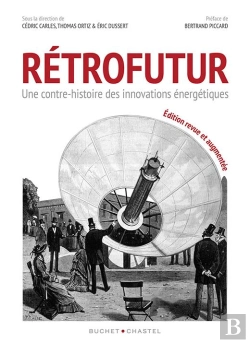 Bertrand.pt - Rétrofutur : Une Contre-Histoire Des Innovations Énergétiques