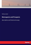 Retrospects And Prospects