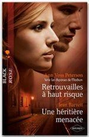 Retrouvailles À Haut Risque ; Une Héritière Menacée