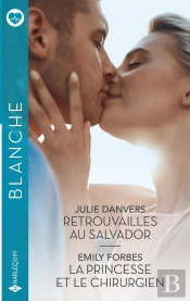 Retrouvailles Au Salvador - La Princesse Et Le Chirurgien