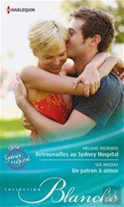 Retrouvailles Au Sydney Hospital - Un Patron A Aimer