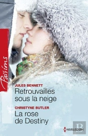 Retrouvailles Sous La Neige - La Rose De Destiny