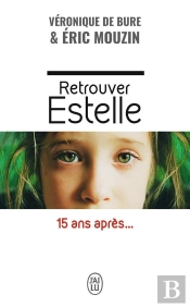 Retrouver Estelle, 15 Ans Après...