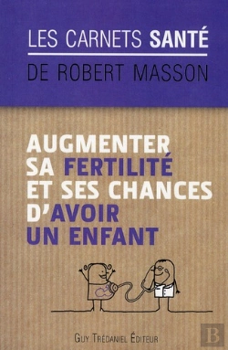 Bertrand.pt - Retrouver La Fertilite Et La Joie D'Avoir Un Bel Enfant