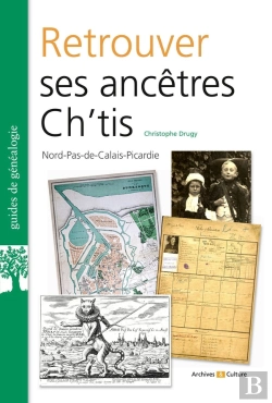 Bertrand.pt - Retrouver Ses Ancêtres Ch'Tis : Nord-Pas-De-Calais-Picardie