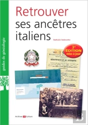 Retrouver Ses Ancêtres Italiens (3e Édition)