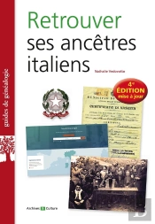 Retrouver Ses Ancêtres Italiens (4e Édition)