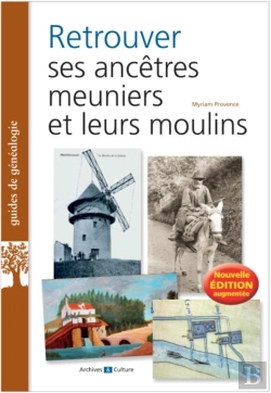 Bertrand.pt - Retrouver Ses Ancêtres Meuniers Et Leurs Moulins (2e Édition)